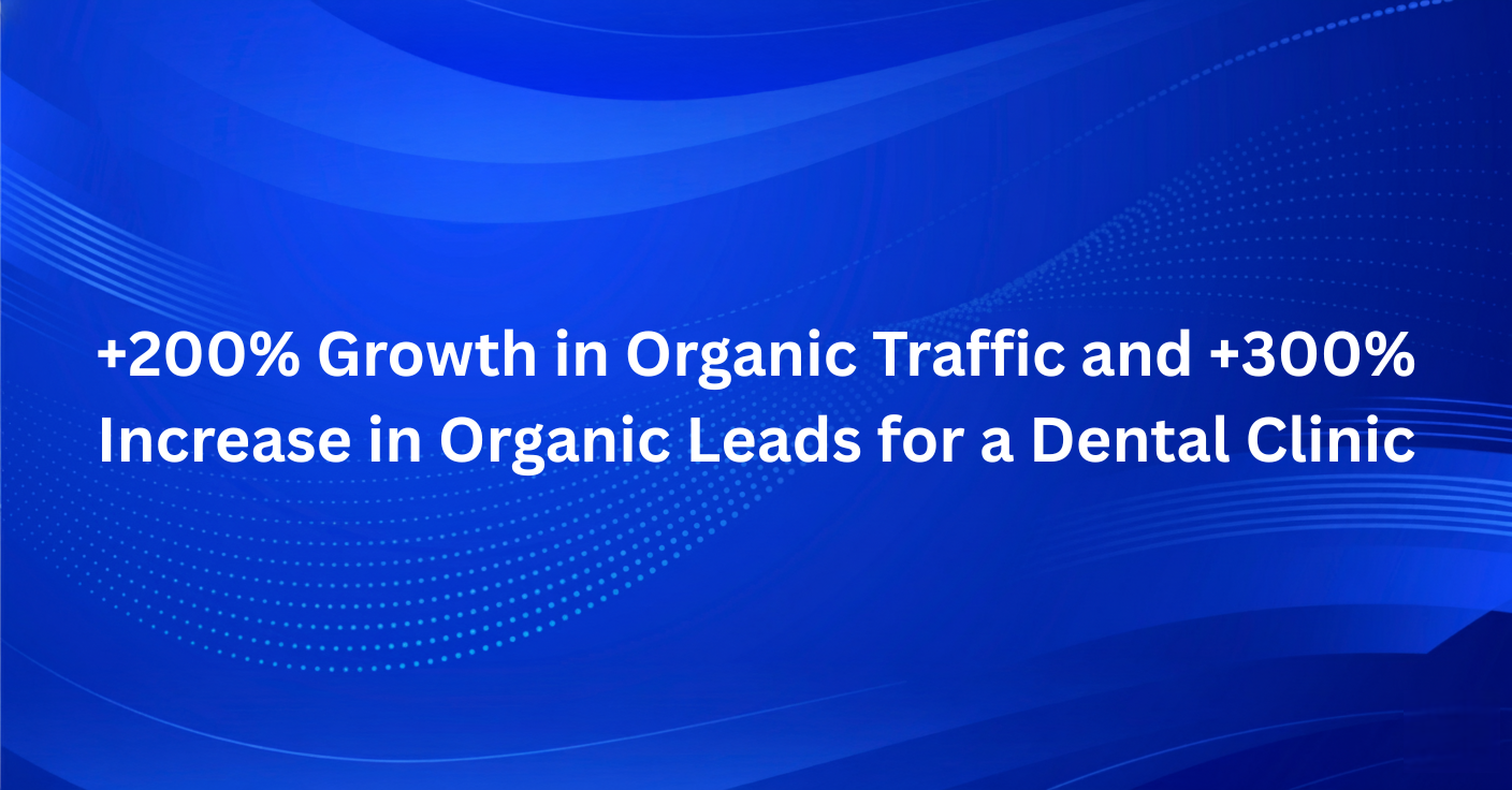 Dentist Case Study - Local SEO