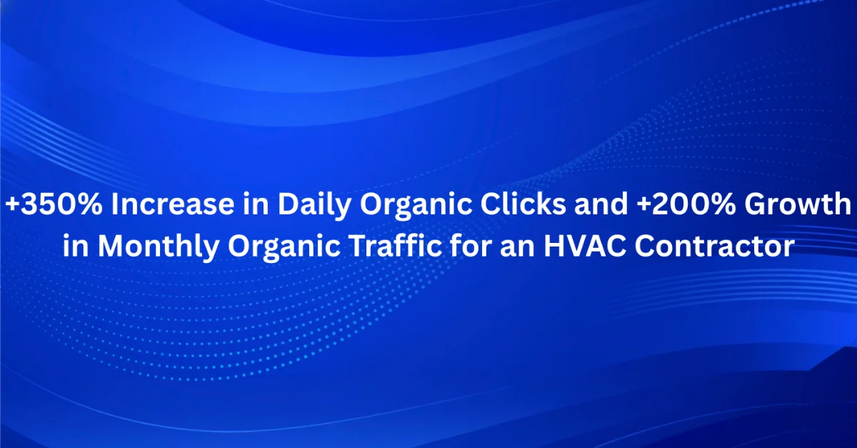 HVAC SEO growth case study