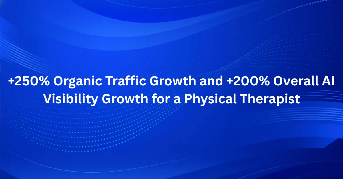 AI SEO Physical Therapy case study