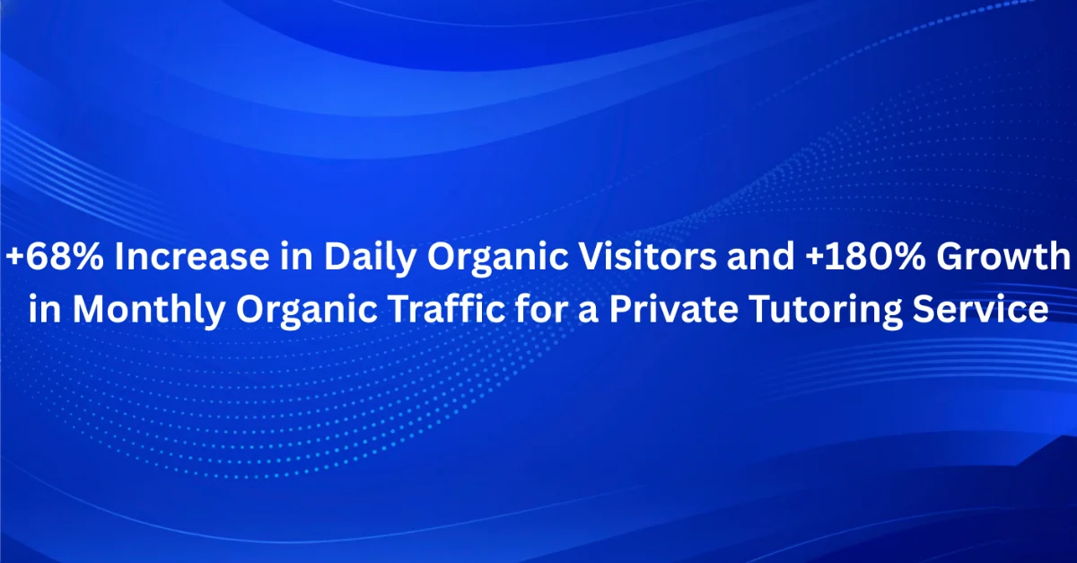 SEO organic growth case study of tutor